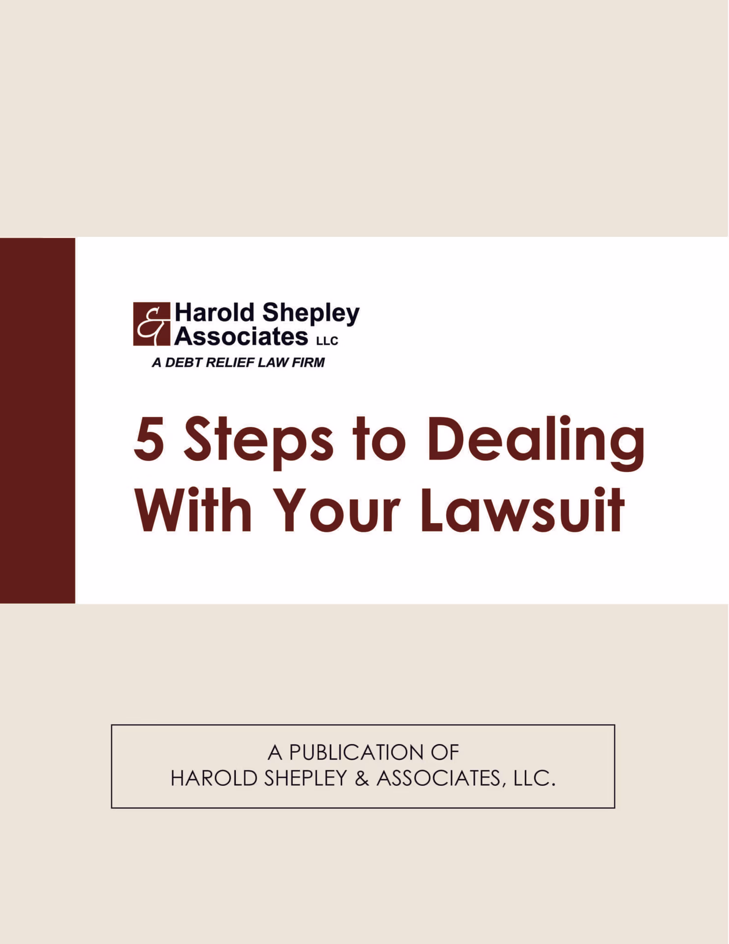 5 steps to dealing with your lawsuit